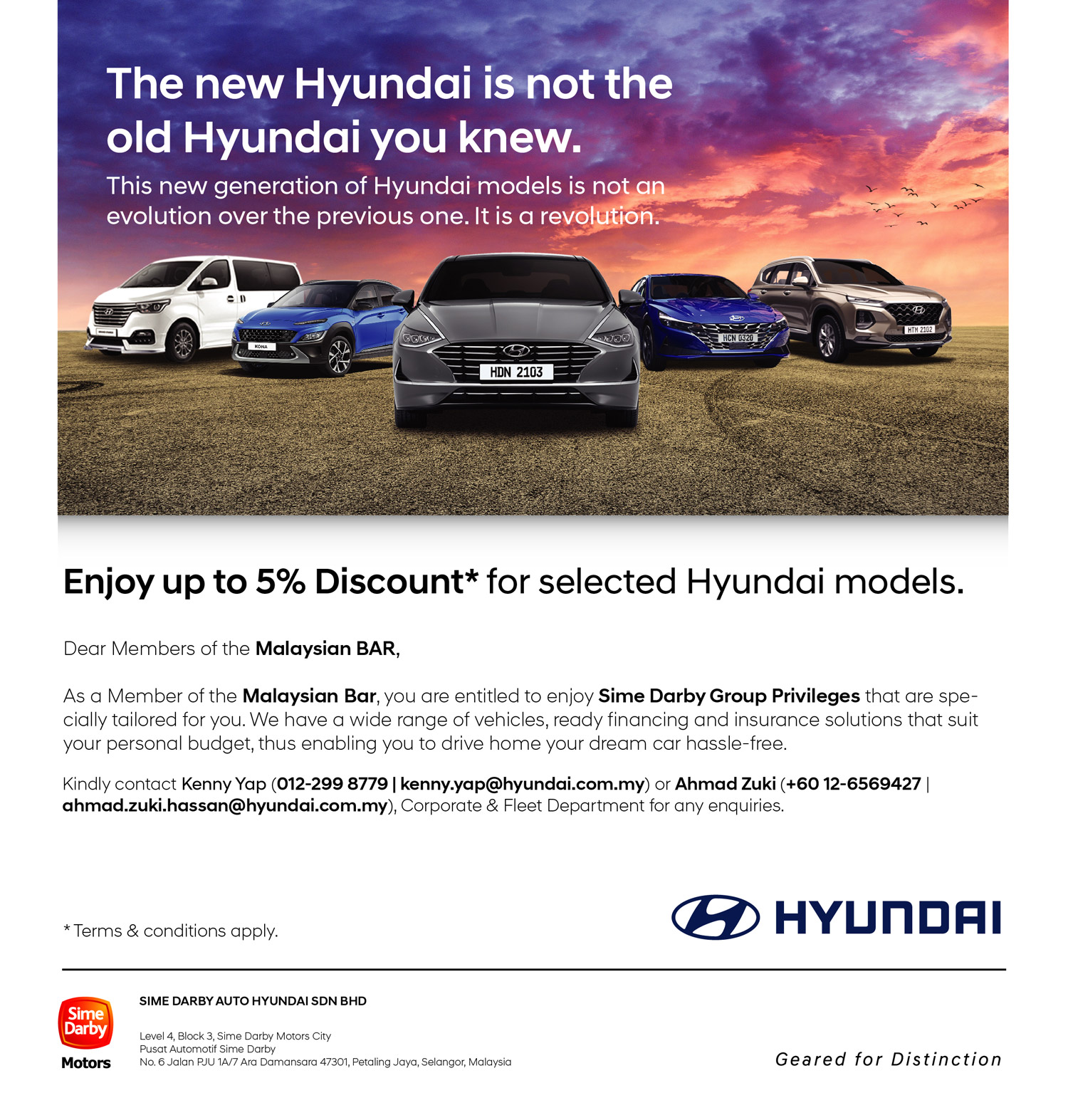 The new Hyundai is not the old Hyundai you knew | This new generation of Hyundai models is not an evolution over the previous one. It is a revolution. Enjoy up to 5% Discount* for selected Hyundai models. | Terms & conditiona apply.